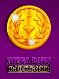 Mega Pots Bar X Gold